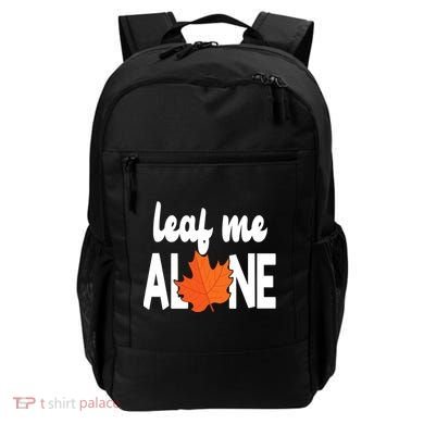 Leaf Me Alone Funny Fall Backpack