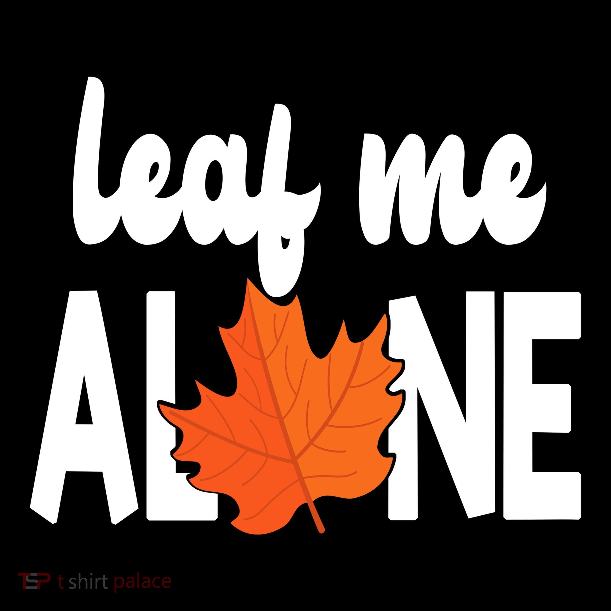 Leaf Me Alone Funny Fall Tote Bag