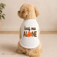 Leaf Me Alone Funny Fall Doggie Tank thumb 2
