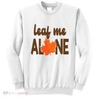 Leaf Me Alone Funny Fall Sweatshirt thumb 0