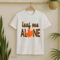 Leaf Me Alone Funny Fall T-Shirt thumb 2