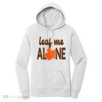 Leaf Me Alone Funny Fall Women's Hoodie thumb 0