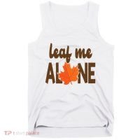 Leaf Me Alone Funny Fall Tank Top thumb 0