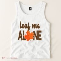 Leaf Me Alone Funny Fall Tank Top thumb 2