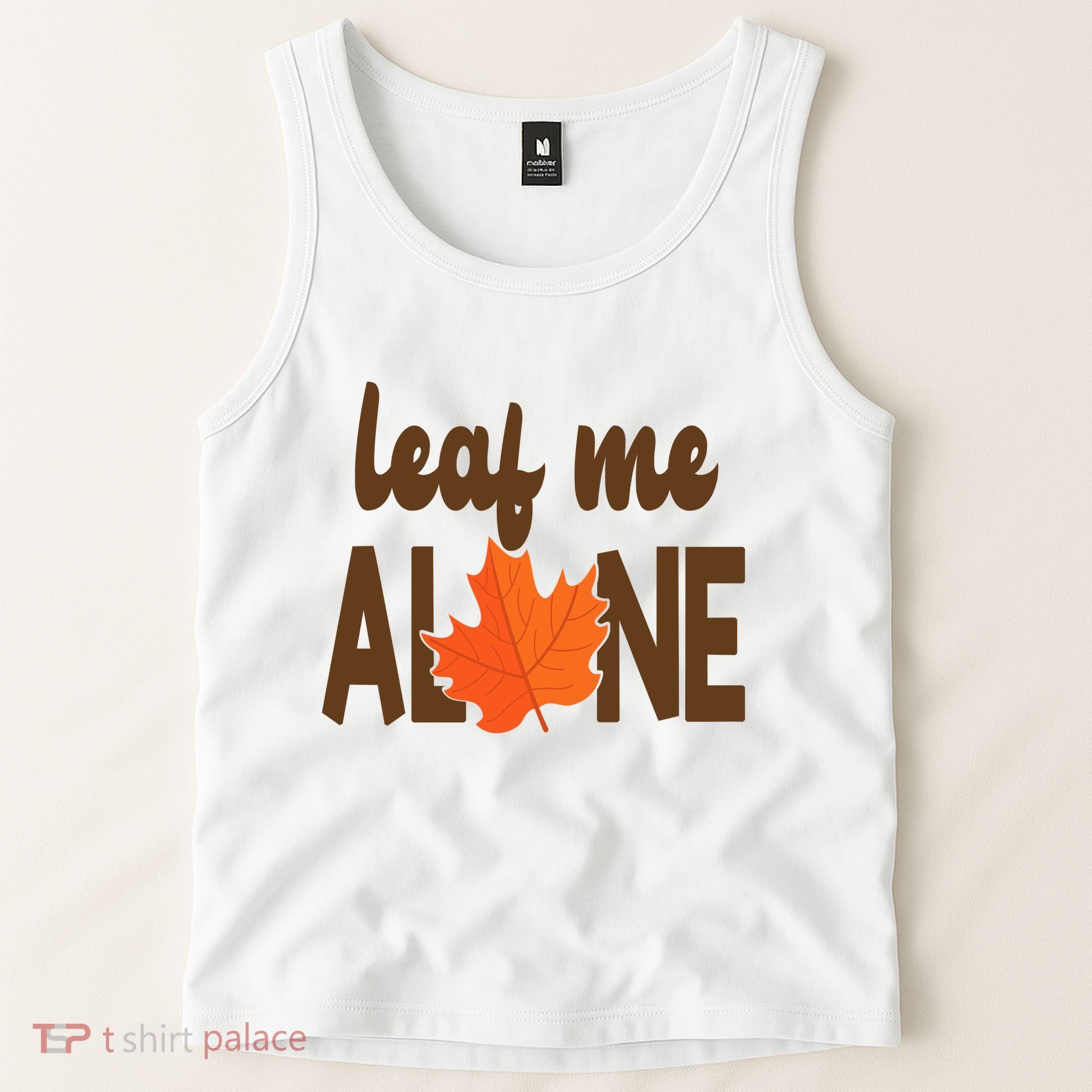 Leaf Me Alone Funny Fall Tank Top