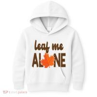 Leaf Me Alone Funny Fall Kids Hoodie thumb 0