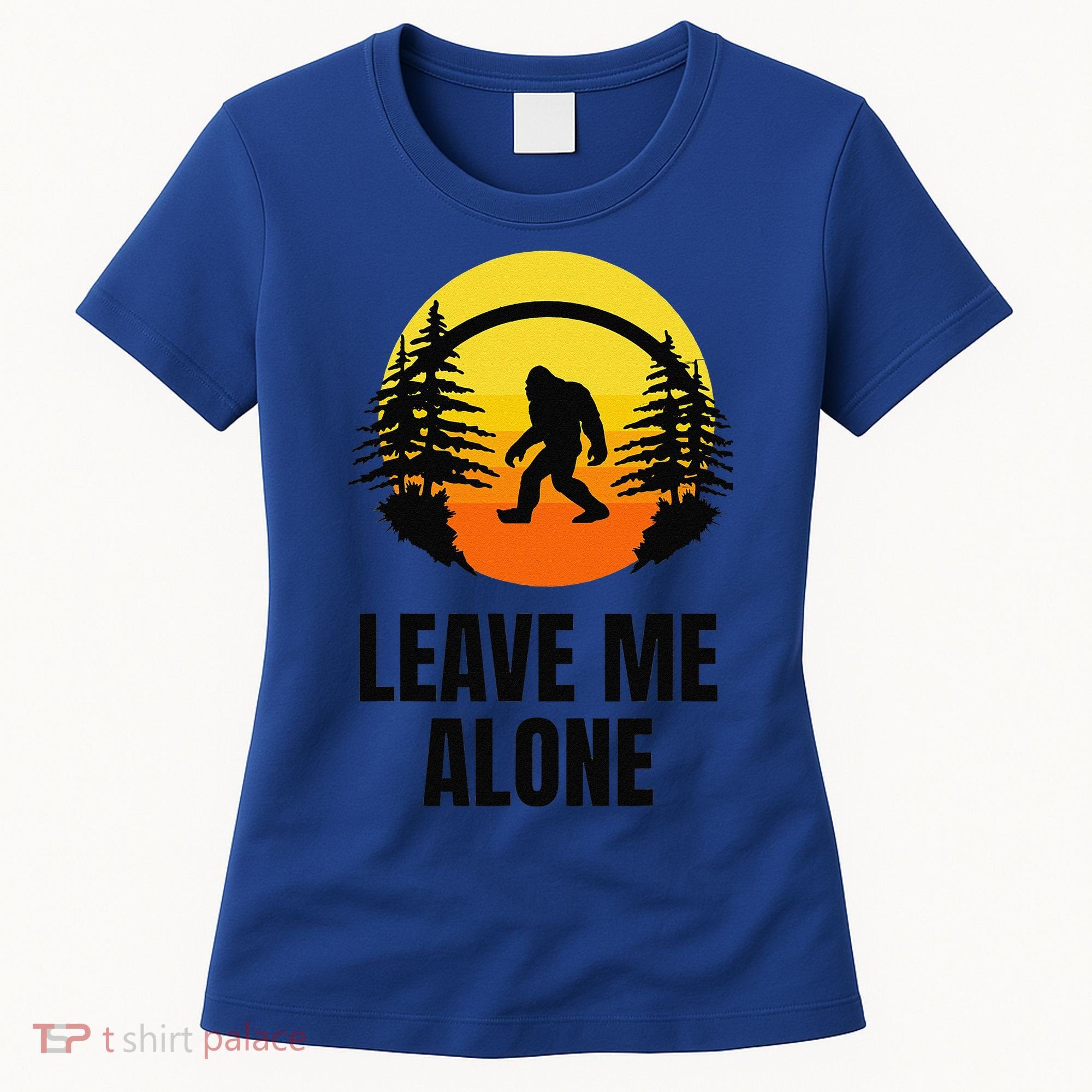 Leave Me Alone Bigfoot Halloween Women's T-Shirt