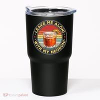 Leave Me Aloni With My Negroni Cocktail Drinker Drinking Tumbler thumb 0