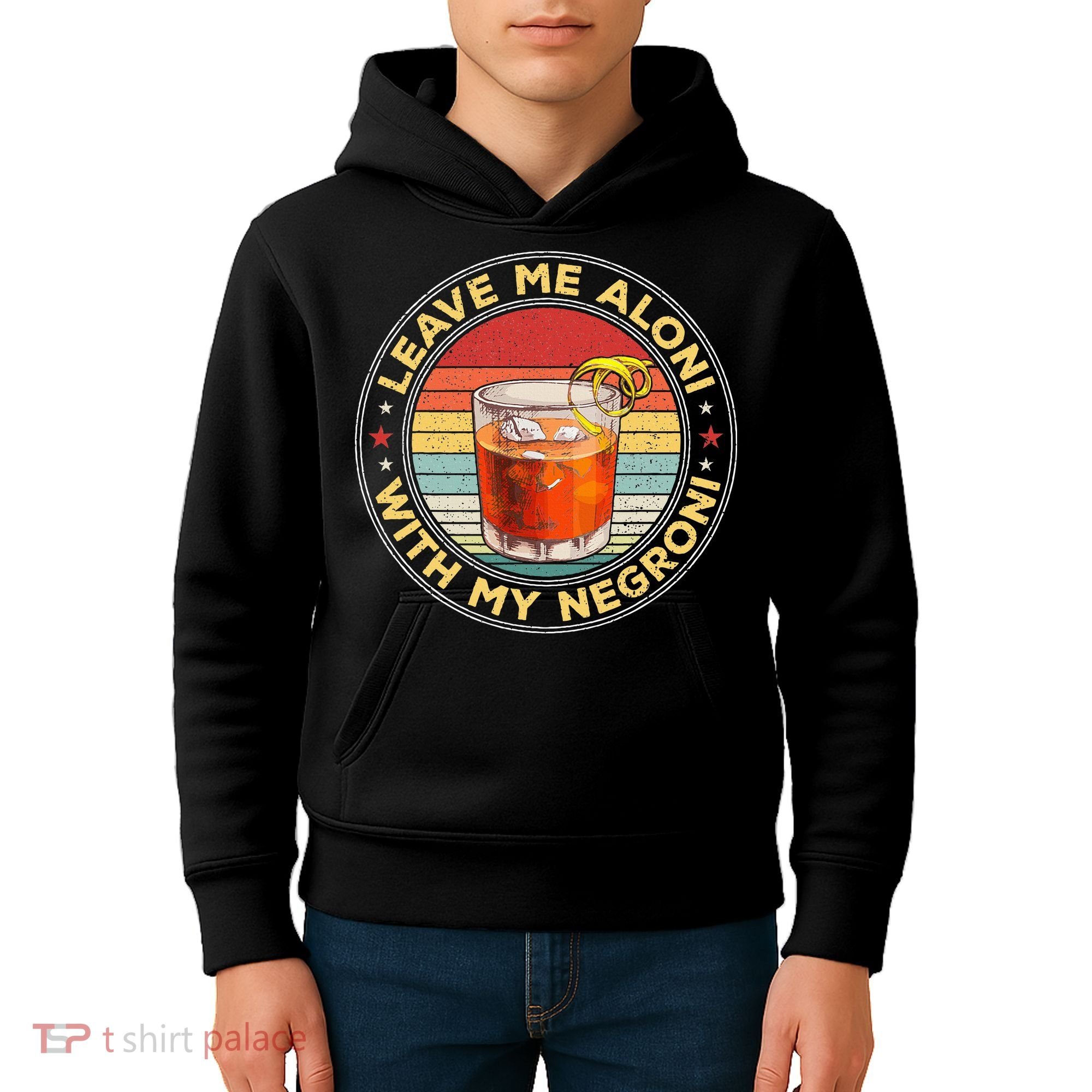 Leave Me Aloni With My Negroni Cocktail Drinker Drinking Kids Hoodie