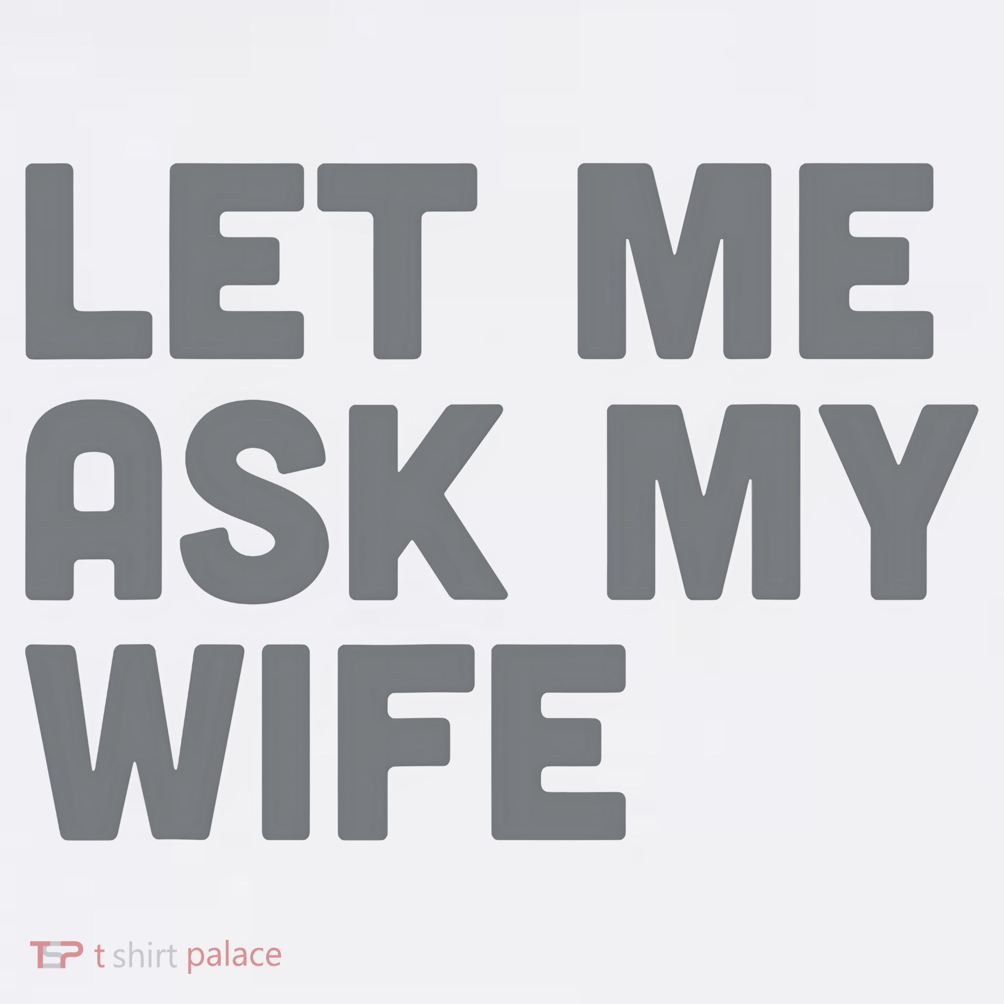 Let Me Ask My Wife Retro Funny For Women Men Apron