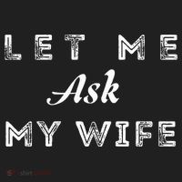 Let Me Ask My Wife Funny  Beanie thumb 2