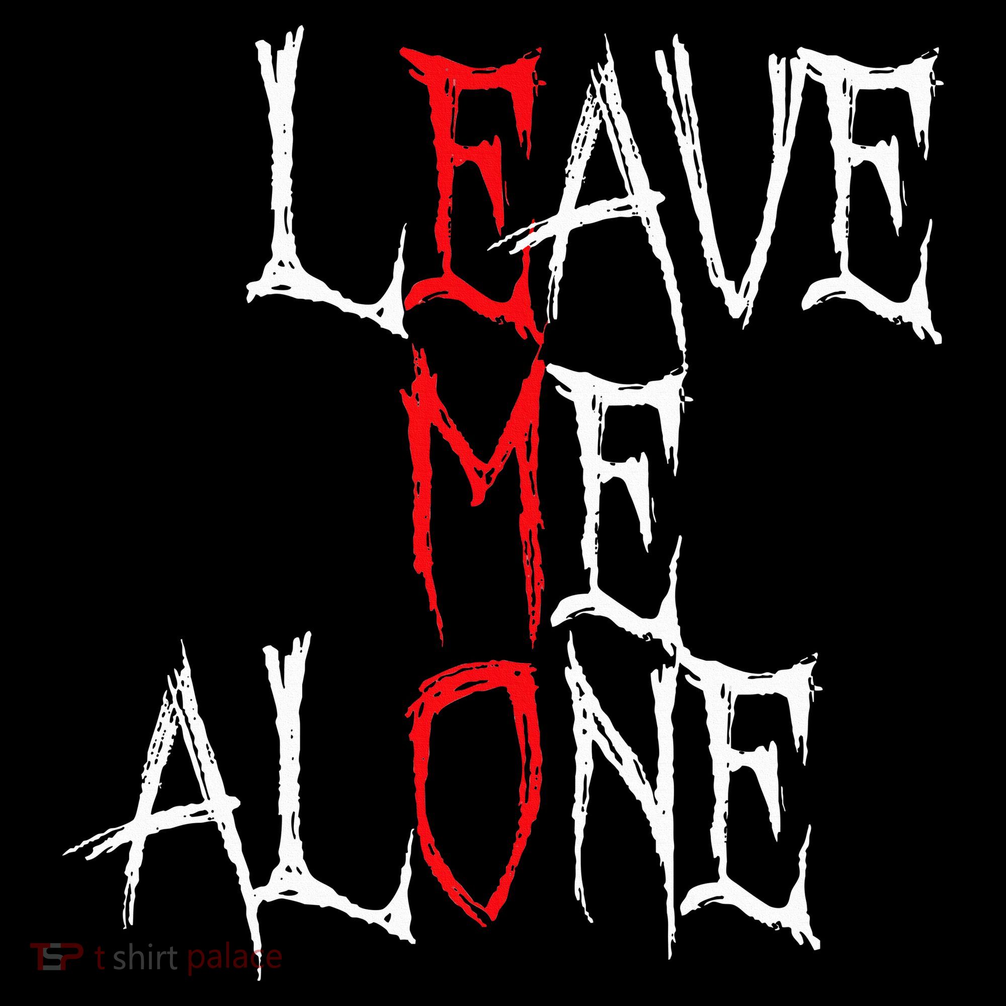 Leave Me Alone Emo Clothes Emocore Emo Music Fan Emo T-Shirt