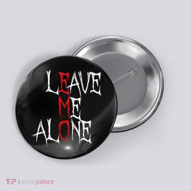 Leave Me Alone Emo Clothes Emocore Emo Music Fan Emo Button
