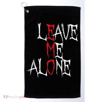 Leave Me Alone Emo Clothes Emocore Emo Music Fan Emo Golf Towel