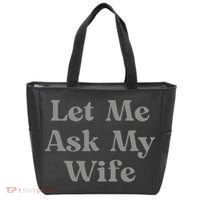 Let Me Ask My Wife Funny Husband Saying Tote Bag thumb 0