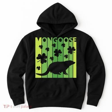 Lucky Mongoose Animal St Patrick's Day Irish Gift Hoodie
