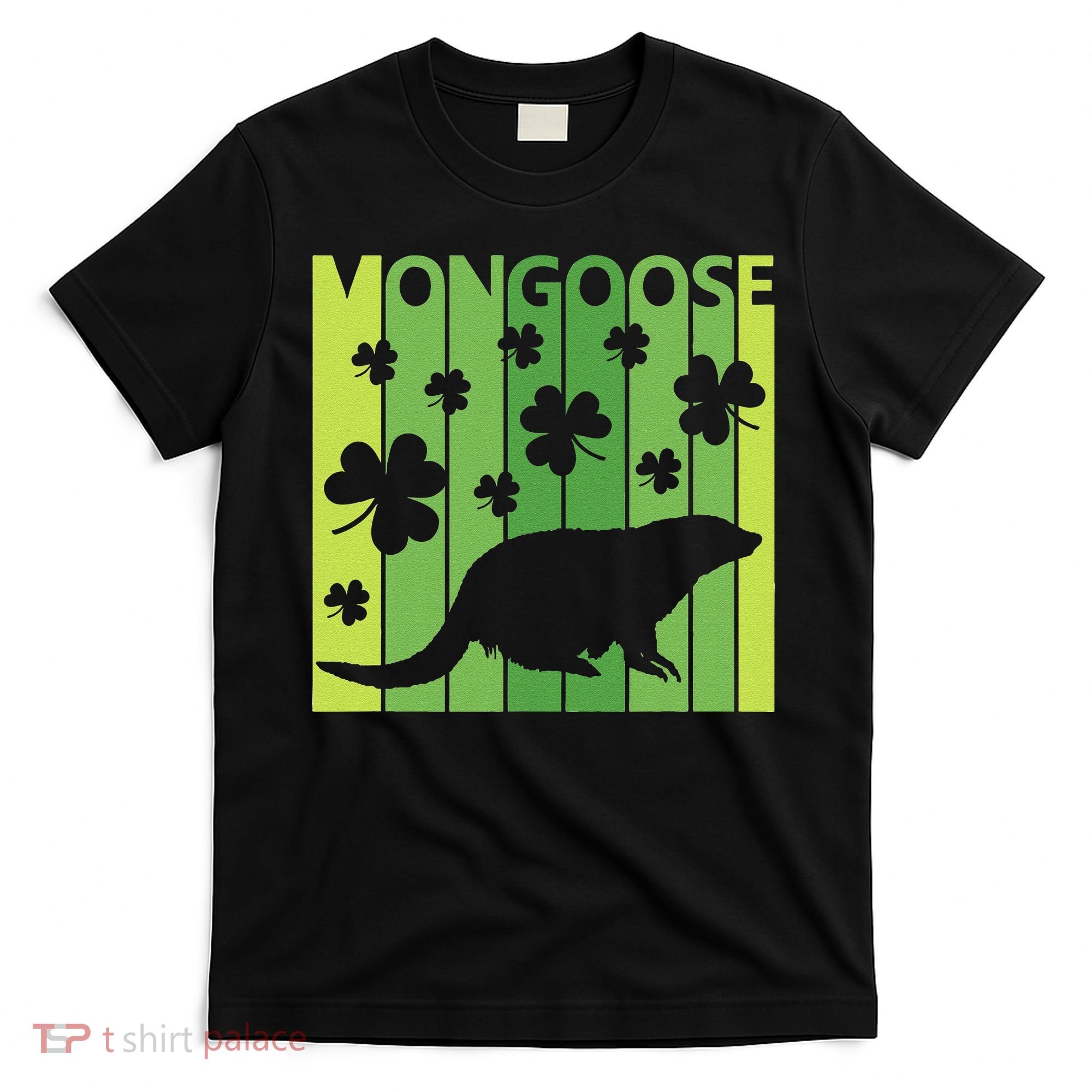 Lucky Mongoose Animal St Patrick's Day Irish Gift T-Shirt