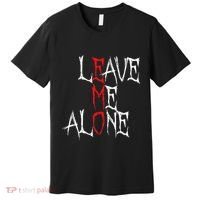 Leave Me Alone Emo Clothes Emocore Emo Music Fan Emo Premium T-Shirt thumb 0