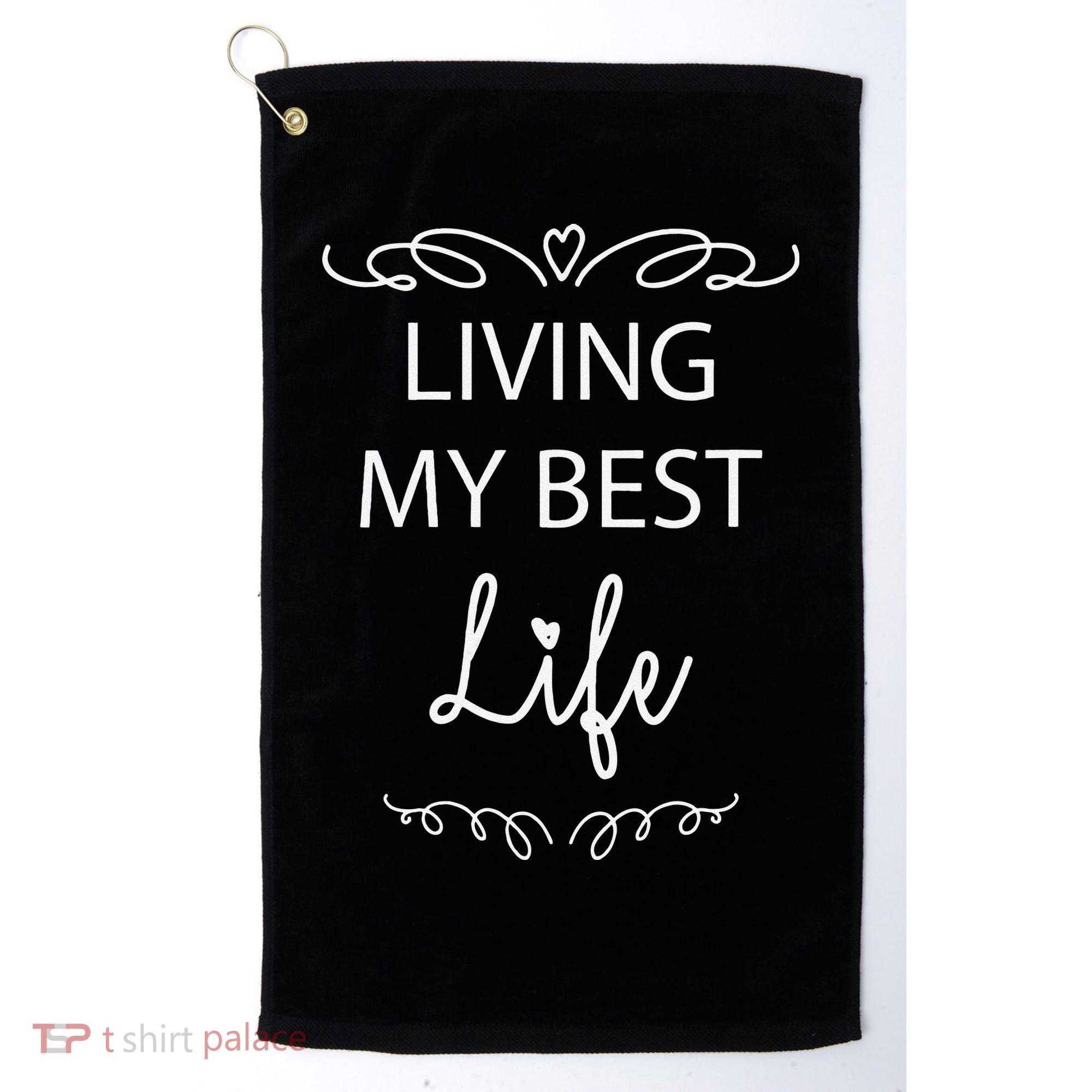 Living My Best Life Cool Golf Towel