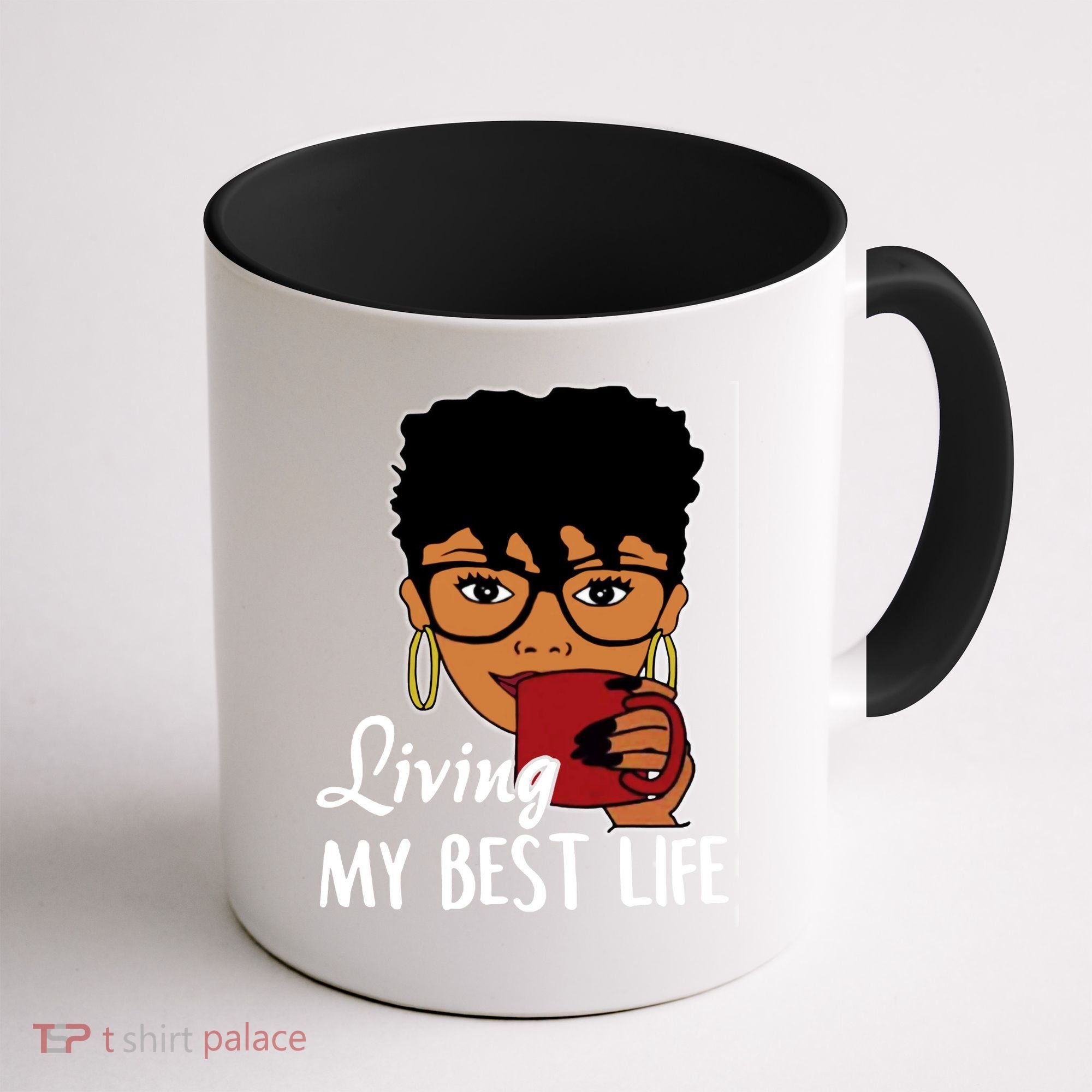 Living My Best Life Coffee Mug