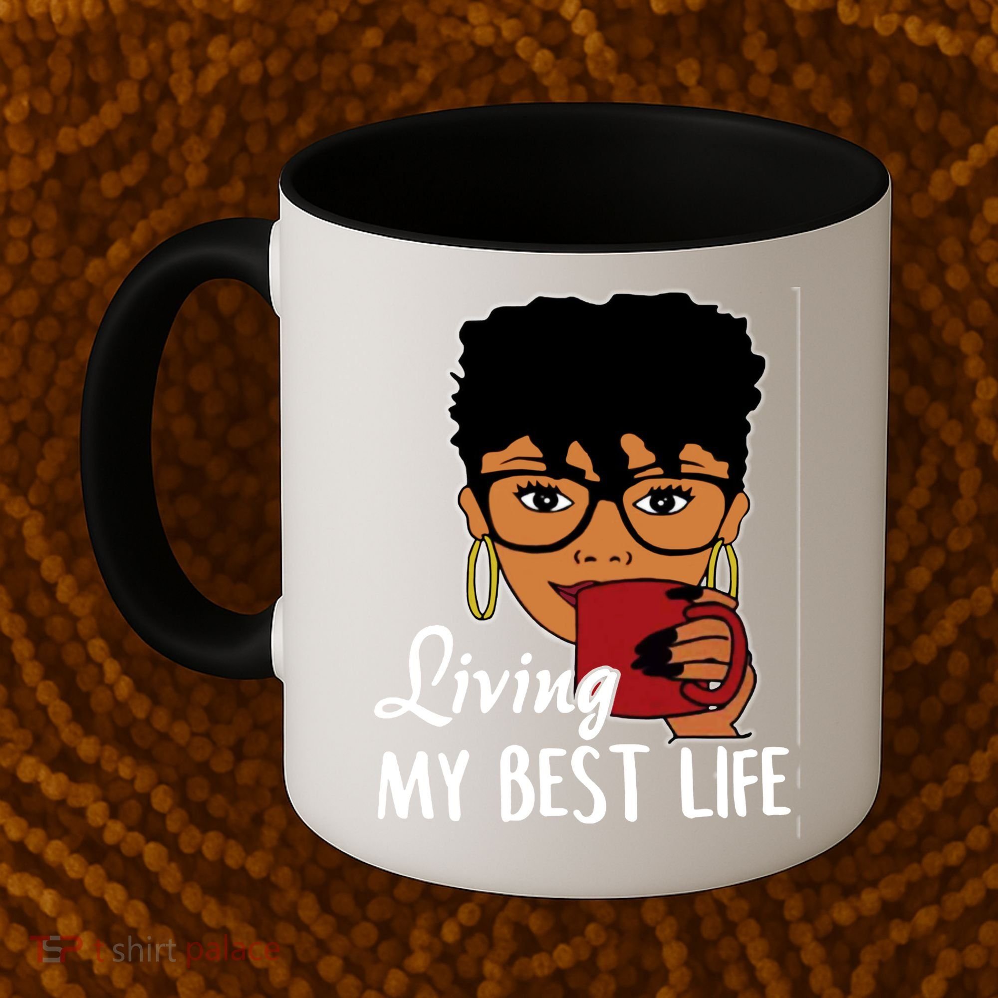 Living My Best Life Coffee Mug