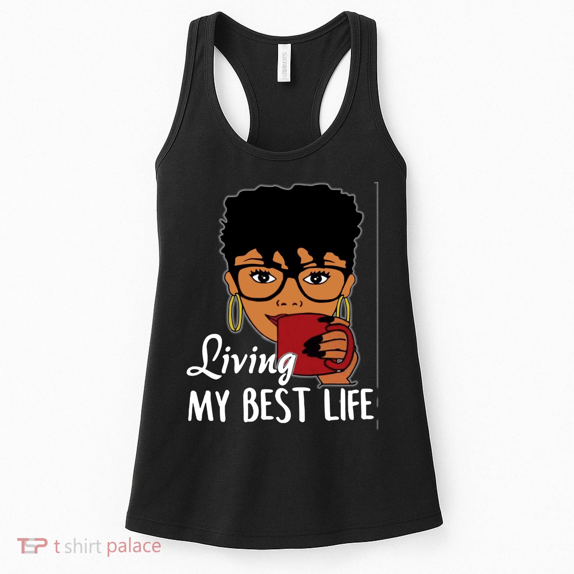 Living My Best Life Women's Tank Top