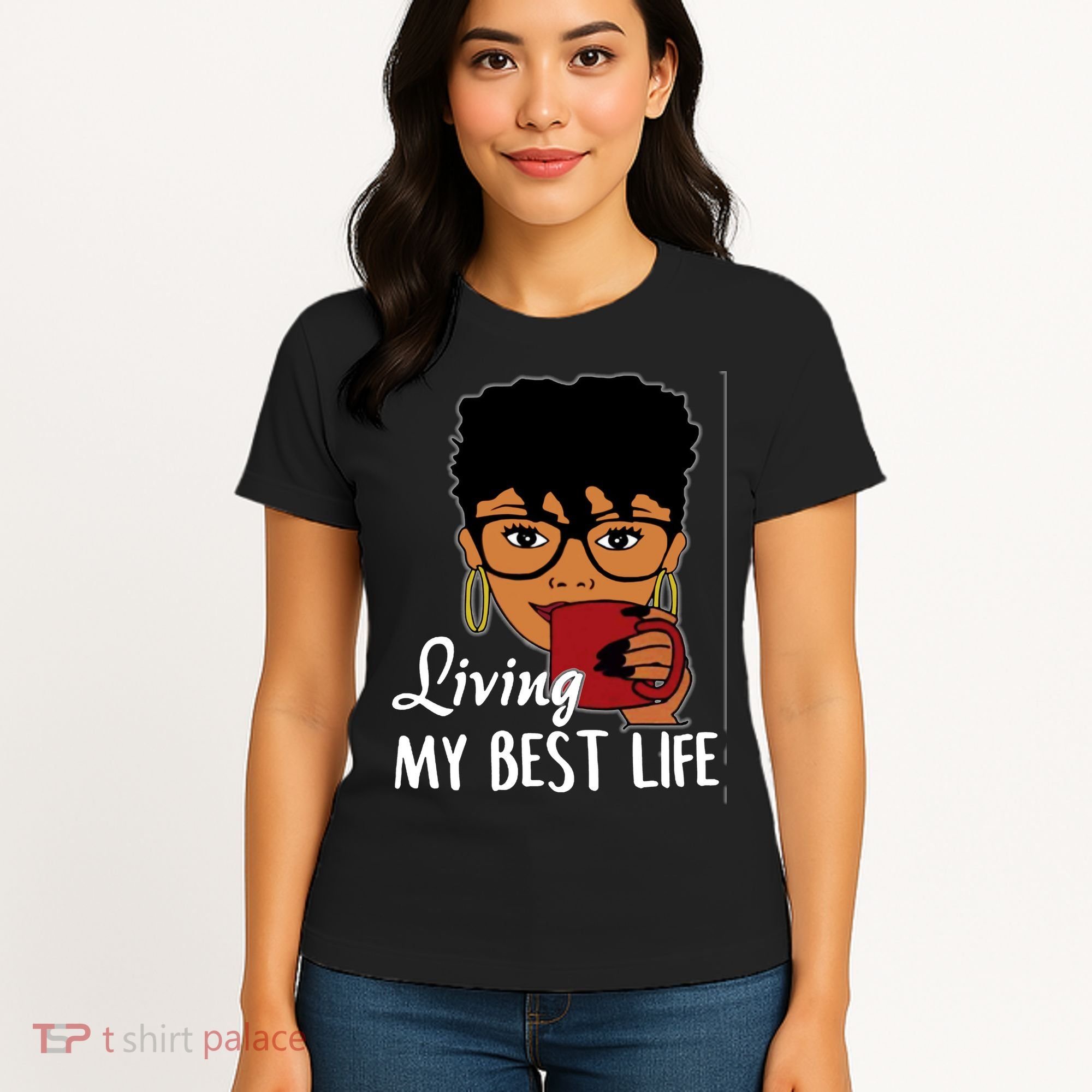 Living My Best Life Women's T-Shirt