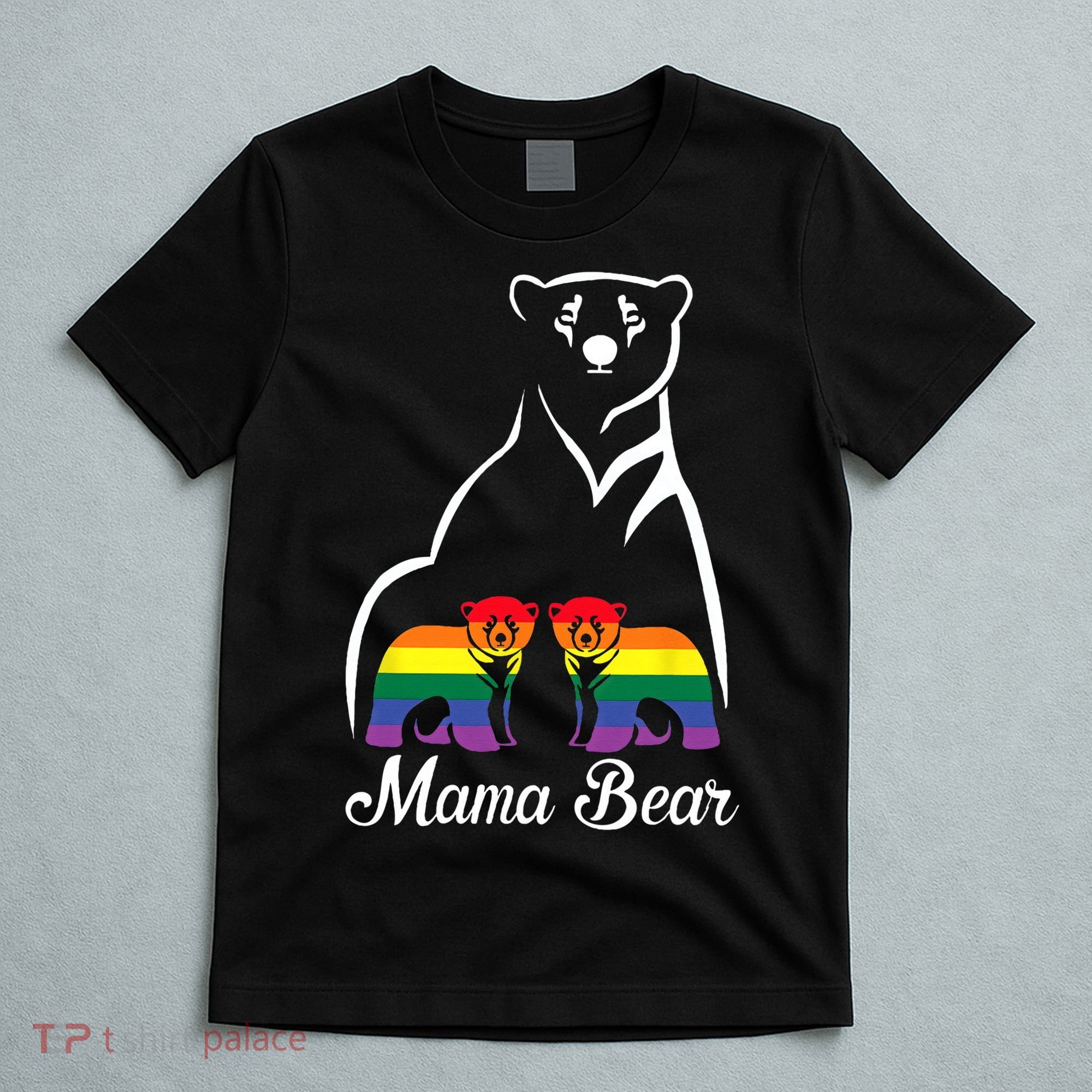 LGBT Mama Bear Pride Mom Rainbow T-Shirt