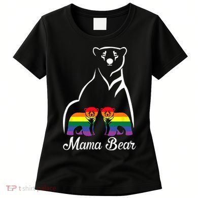LGBT Mama Bear Pride Mom Rainbow Women's T-Shirt