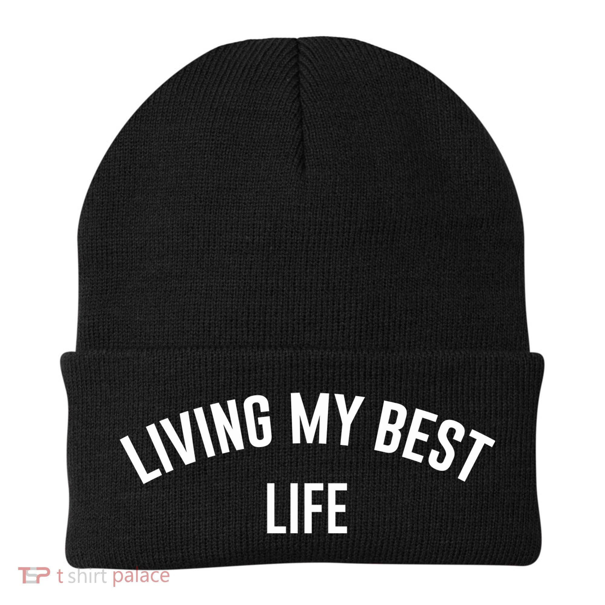 Living My Best Life Positive Ladies Beanie