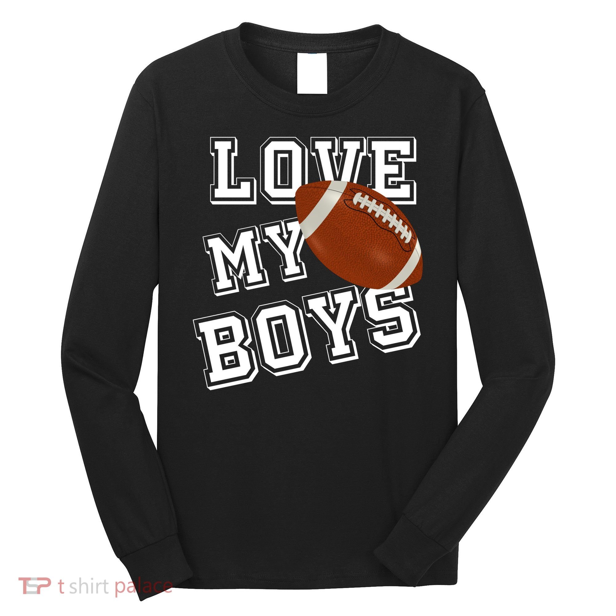 Love My Boys Cute Football Long Sleeve Shirt