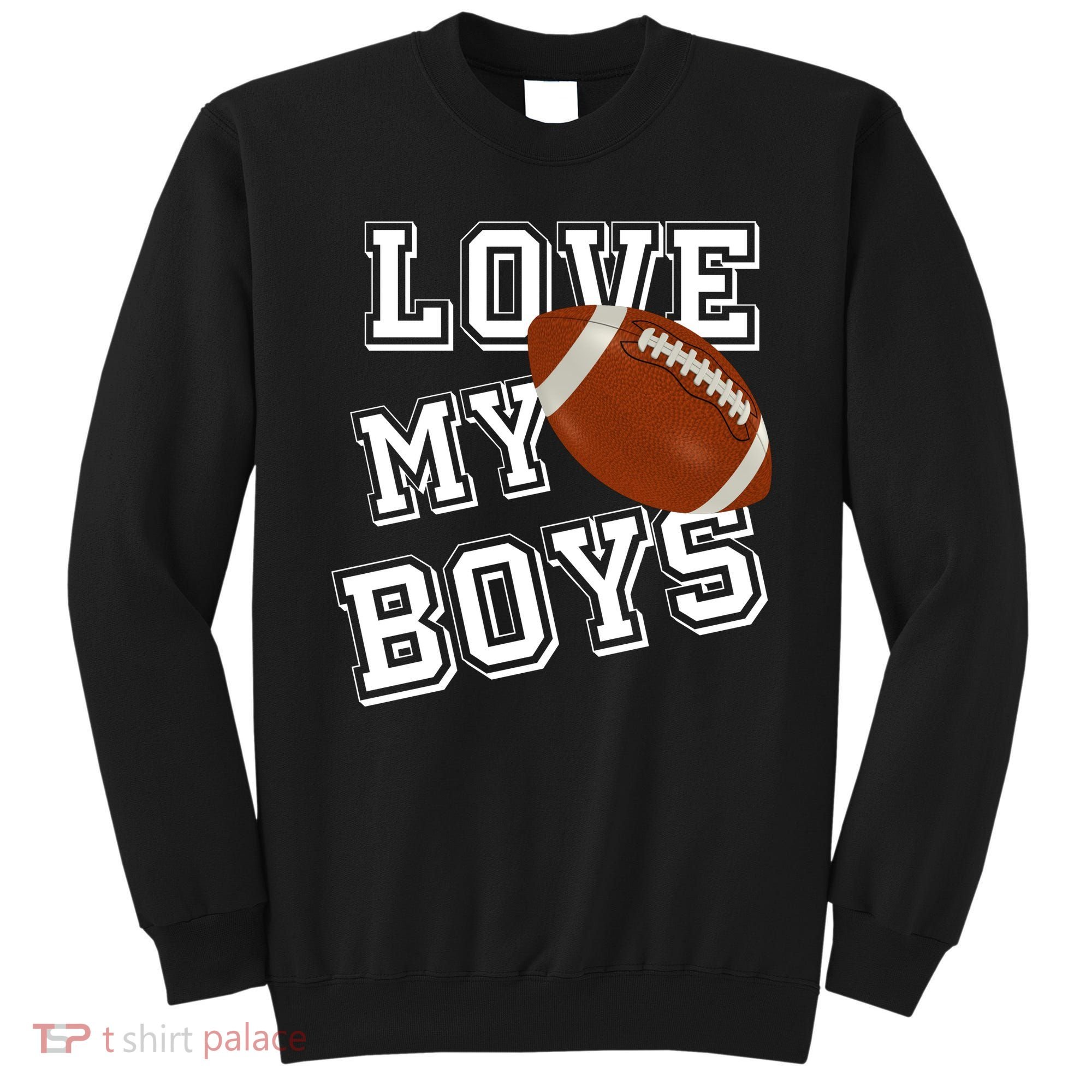 Love My Boys Cute Football Sweatshirt