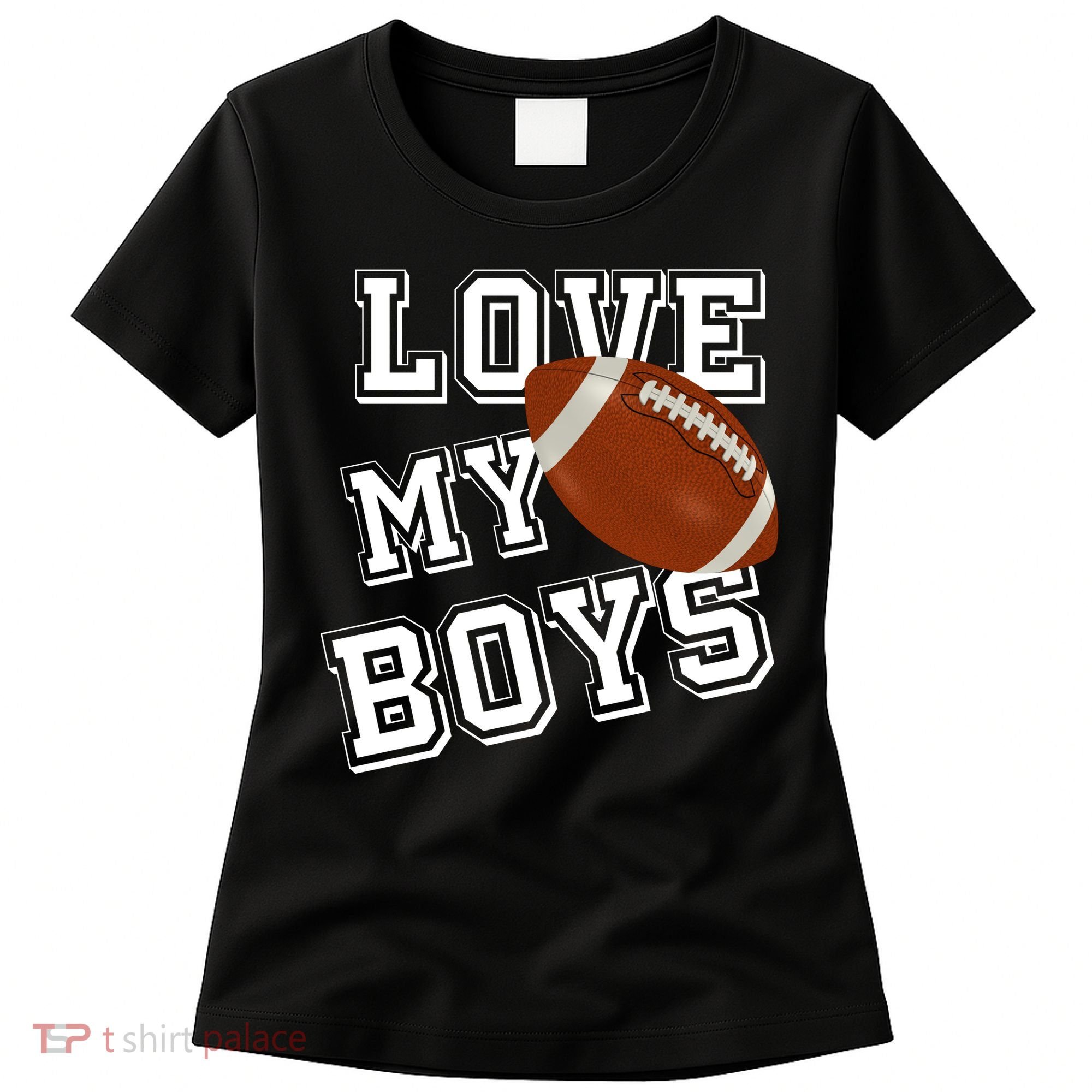 Love My Boys Cute Football Women's T-Shirt