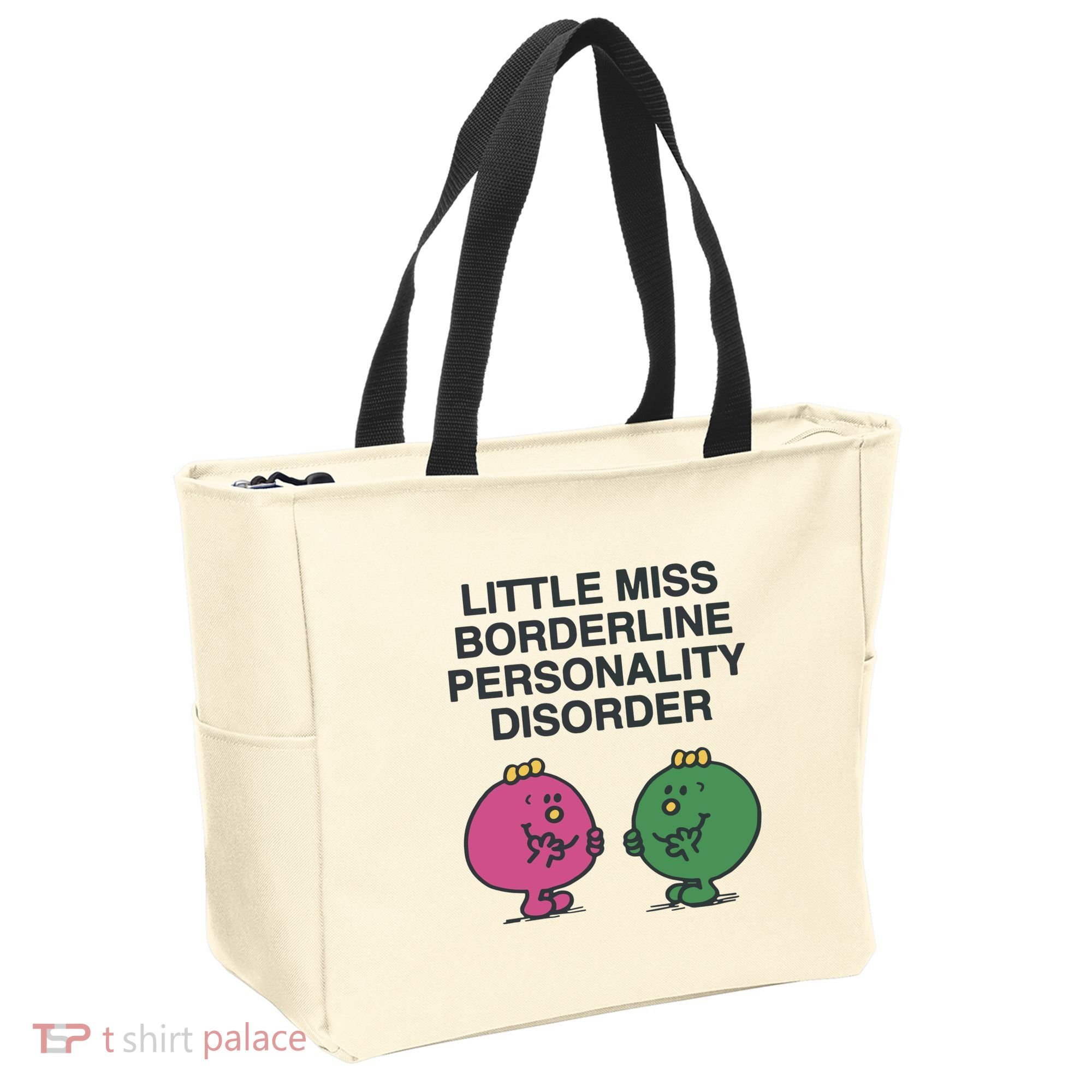 Little Miss Borderline Personality Disorder Tote Bag
