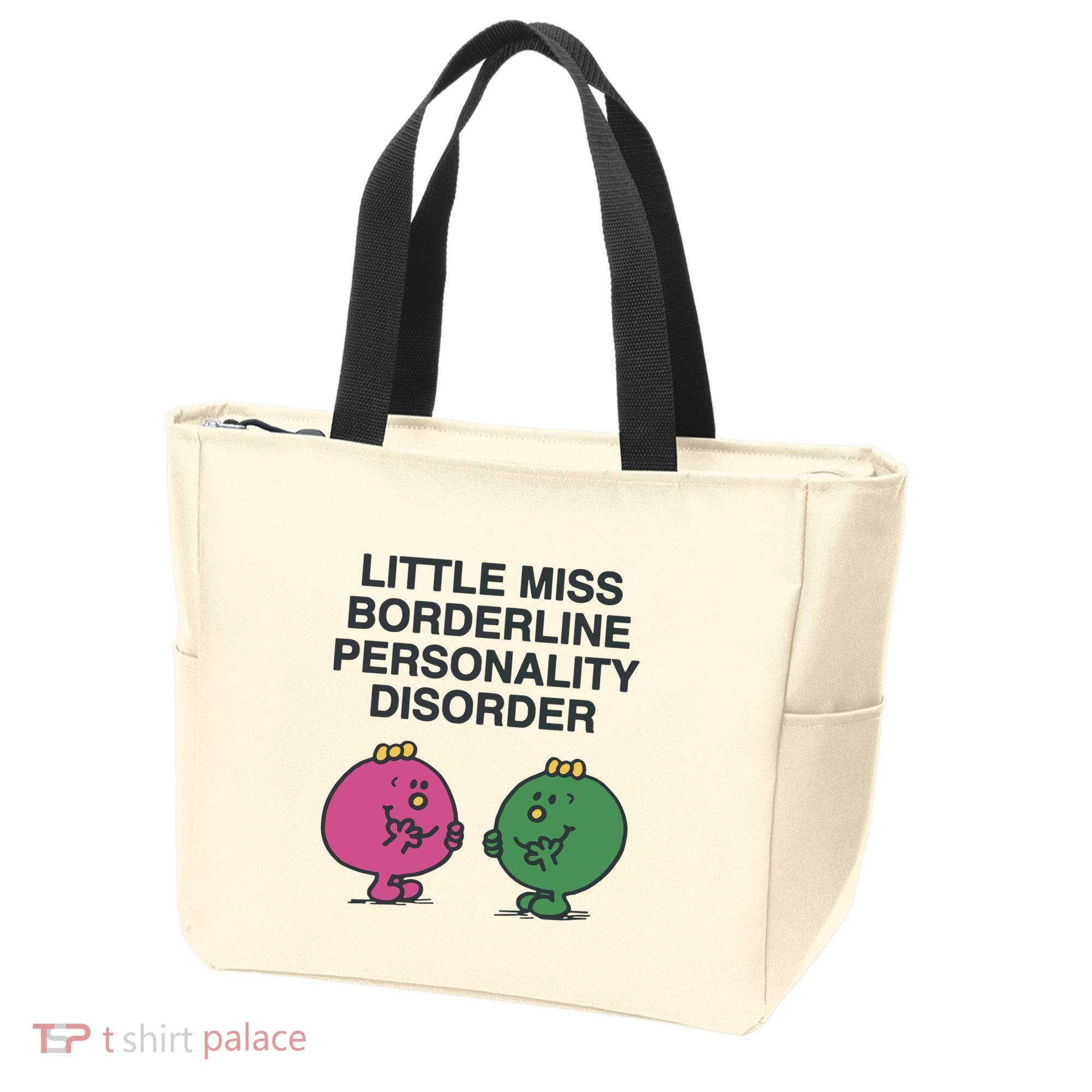 Little Miss Borderline Personality Disorder Tote Bag