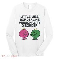 Little Miss Borderline Personality Disorder Long Sleeve Shirt thumb 0