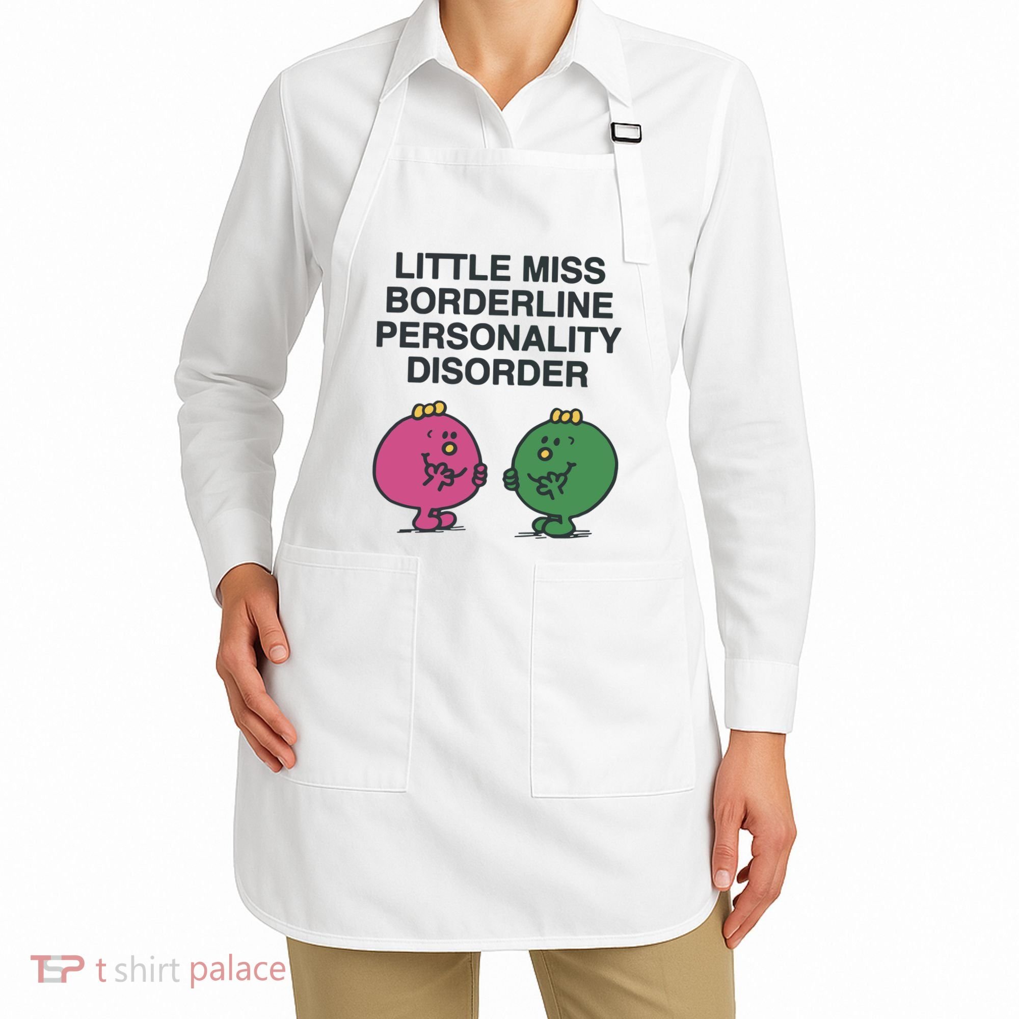 Little Miss Borderline Personality Disorder Apron
