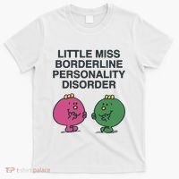 Little Miss Borderline Personality Disorder T-Shirt thumb 0