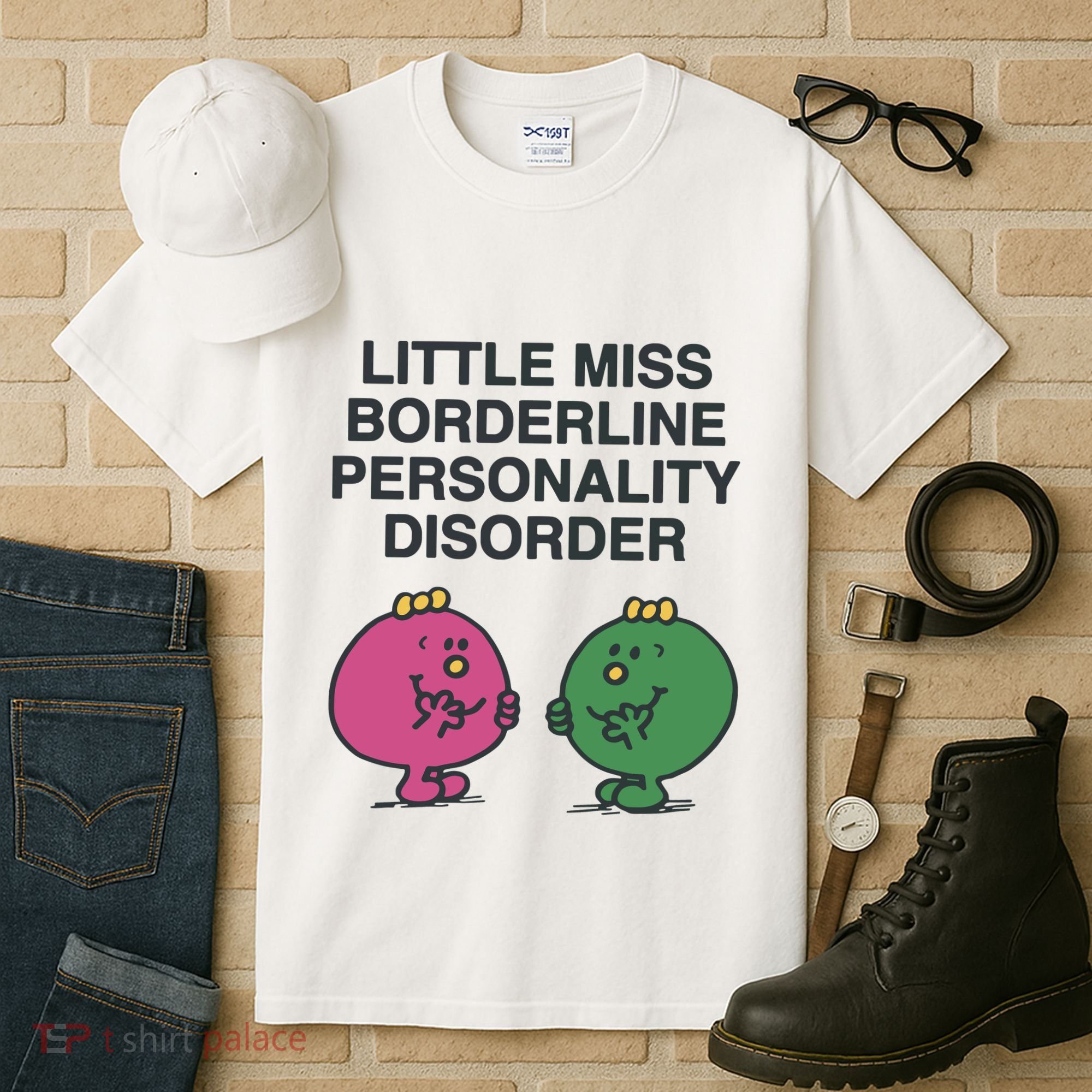 Little Miss Borderline Personality Disorder Tall T-Shirt