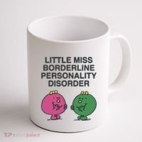 Little Miss Borderline Personality Disorder Coffee Mug thumb 1
