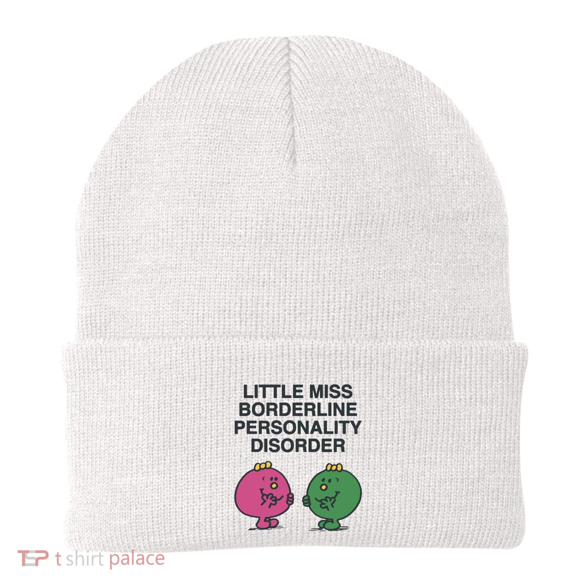 Little Miss Borderline Personality Disorder Beanie
