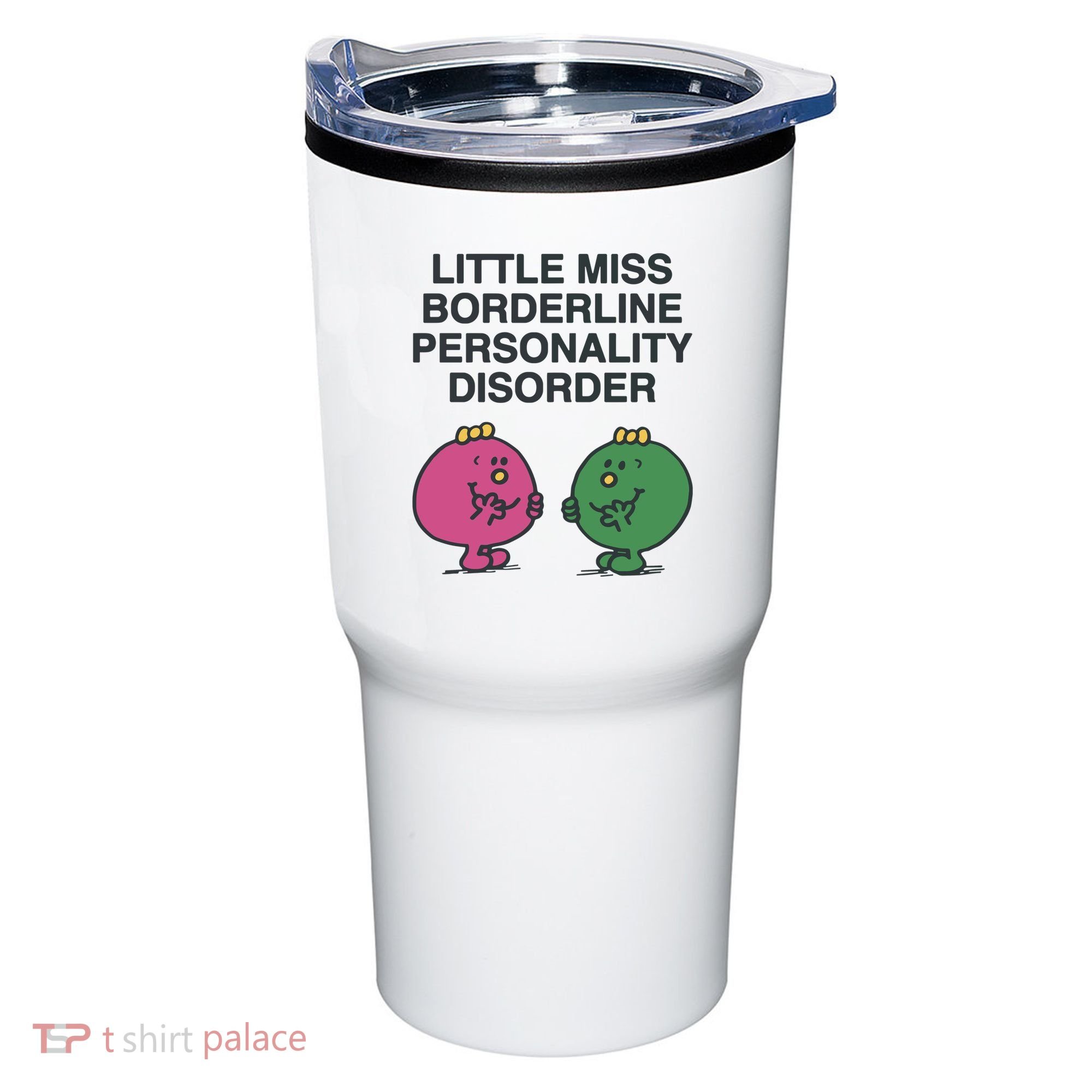 Little Miss Borderline Personality Disorder Tumbler
