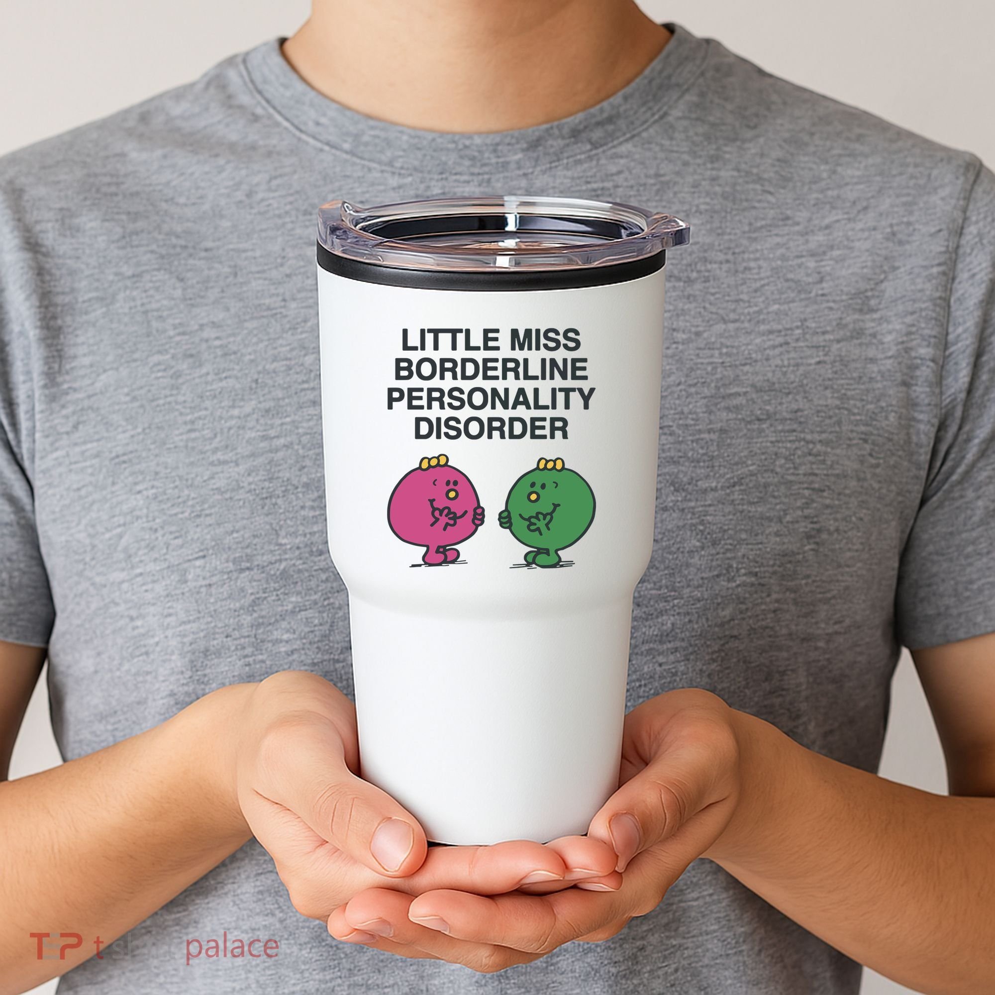 Little Miss Borderline Personality Disorder Tumbler