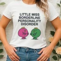 Little Miss Borderline Personality Disorder Women's T-Shirt thumb 2