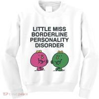 Little Miss Borderline Personality Disorder Kids Sweatshirt thumb 0
