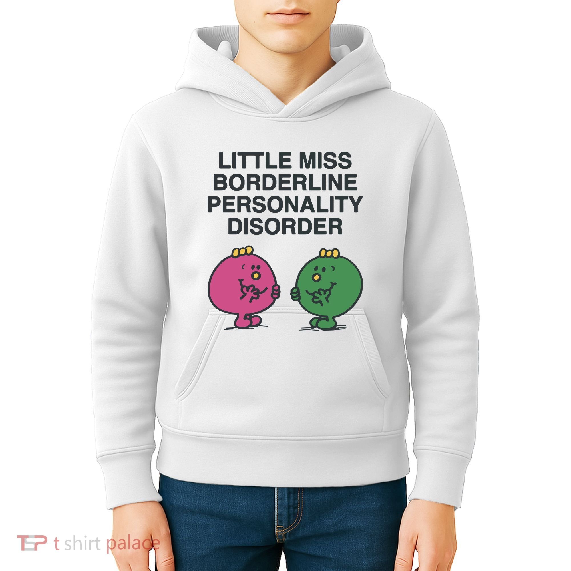 Little Miss Borderline Personality Disorder Kids Hoodie