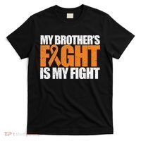 Leukemia My Brother's Fight Is My Fight Awareness Distressed T-Shirt thumb 0