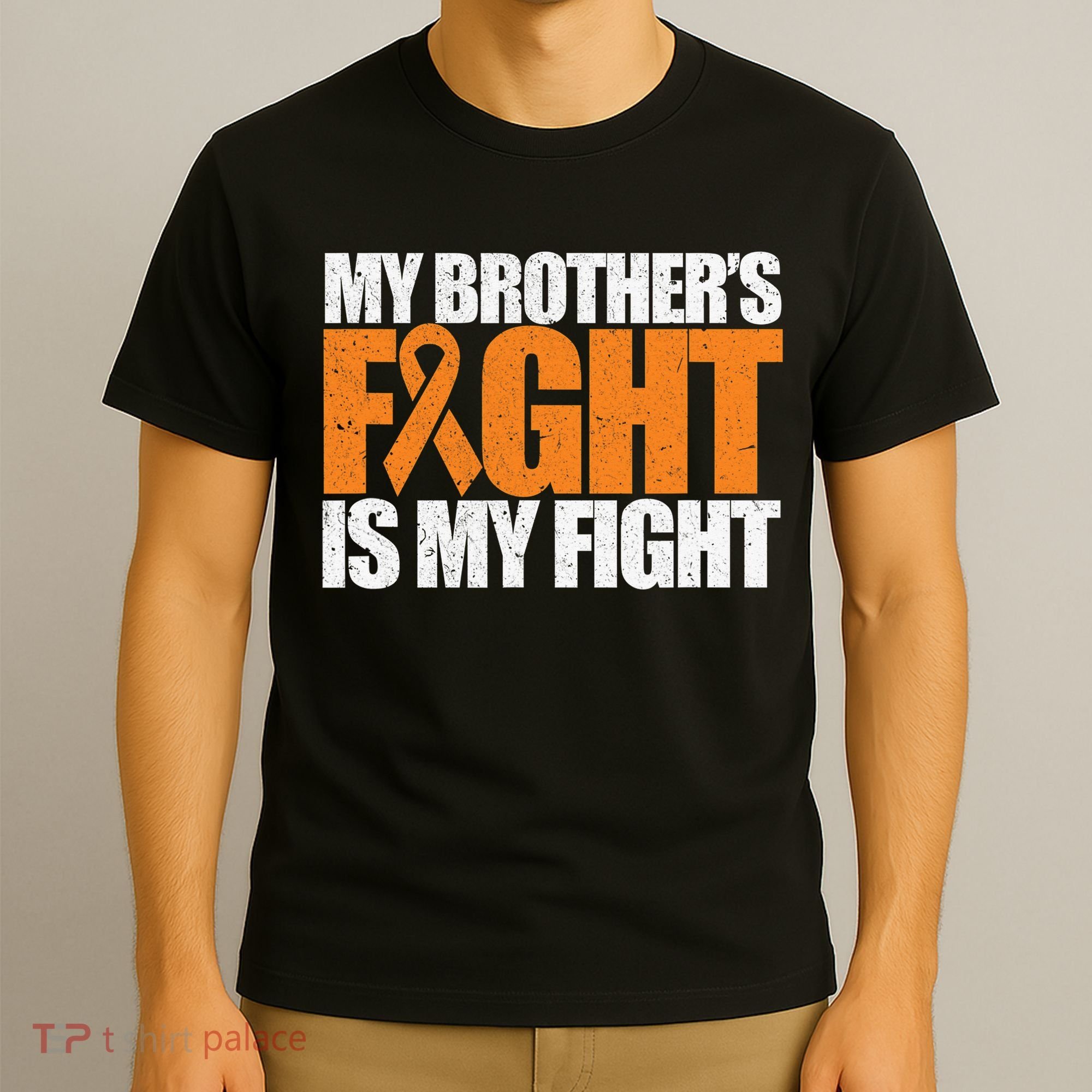 Leukemia My Brother's Fight Is My Fight Awareness Distressed T-Shirt
