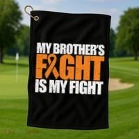 Leukemia My Brother's Fight Is My Fight Awareness Distressed Golf Towel thumb 1