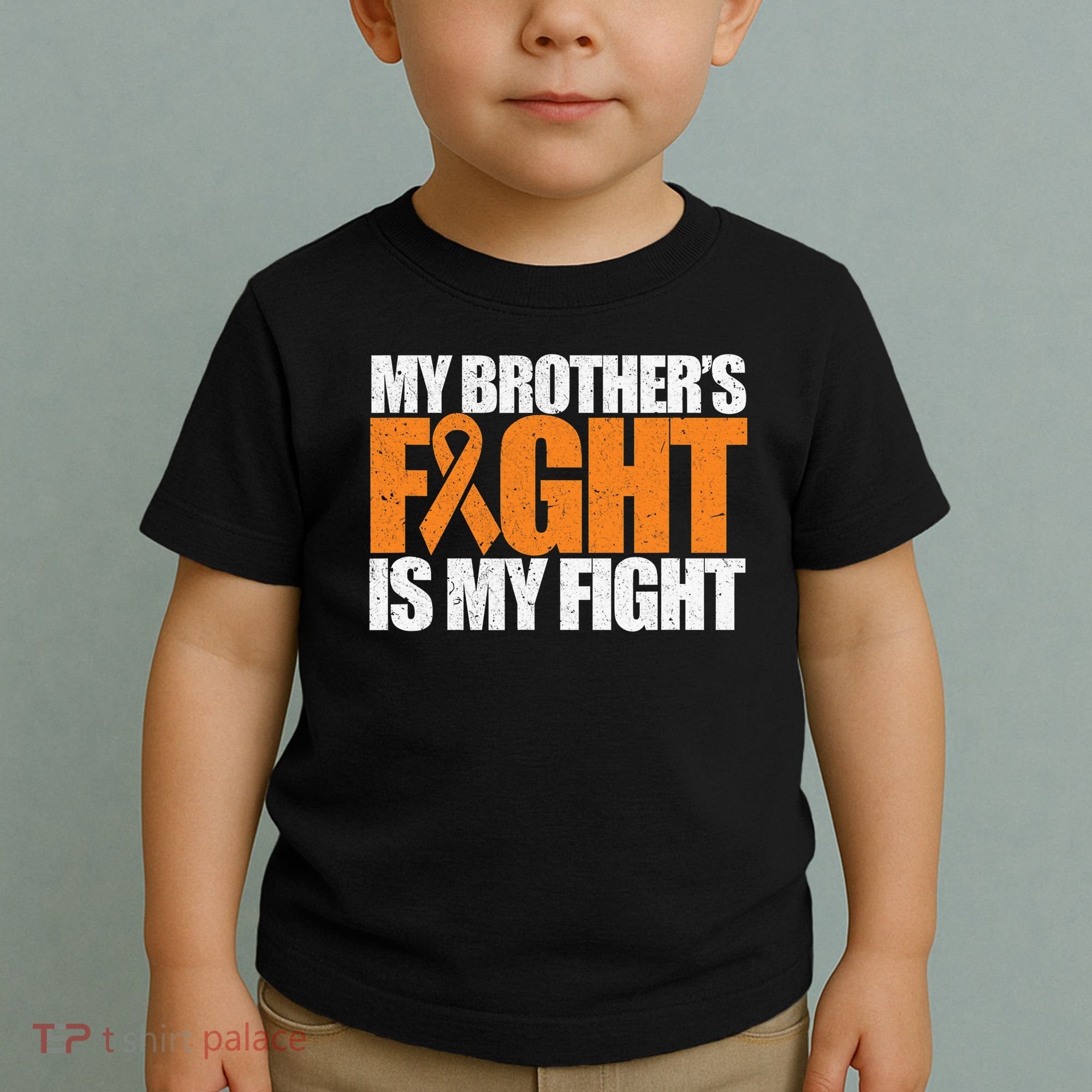 Leukemia My Brother's Fight Is My Fight Awareness Distressed Toddler T-Shirt